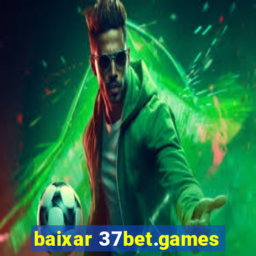 baixar 37bet.games